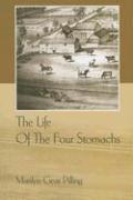 Front cover of The Life of the Four Stomachs by Marilyn Gear-Pilling