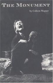 Cover of The monument by Colleen Wagner