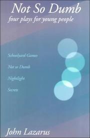 Cover of Not So Dumb by John Lazarus