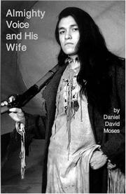 Front cover of Almighty voice and his wife by Daniel David Moses