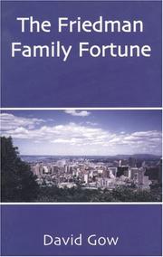 Front cover of The Friedman Family Fortune by David Gow