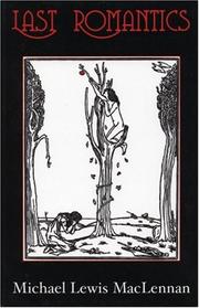 Cover of Last romantics by Michael Lewis MacLennan