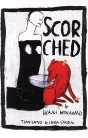Cover of Scorched = by Wajdi Mouawad