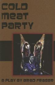 Cover of Cold Meat Party by Brad Fraser