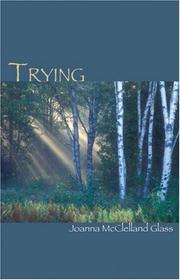 Cover of Trying by Joanna McClelland Glass