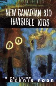 Front cover of New Canadian kid by Dennis Foon