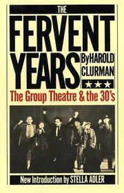 Front cover of The fervent years by Harold Clurman