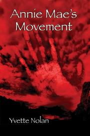 Front cover of Annie Mae's movement by Yvette Nolan
