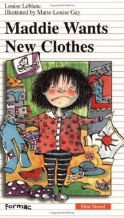 Front cover of Maddie Wants New Clothes by Louise Leblanc