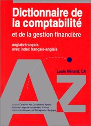 Cover of Dictionnaire de la comptabilité et de la gestion financière by Ménard, Louis