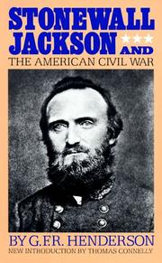 Cover of Stonewall Jackson and the American civil war by G. F. R. Henderson