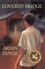 Cover of Covered bridge by Brian Doyle