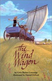 Cover of The Wind Wagon by Celia Barker Lottridge