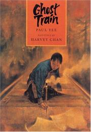 Cover of Ghost Train by Paul Yee
