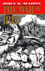 Front cover of The War of 1812 by John K. Mahon