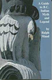 Cover of A guide to B.C. Indian myth and legend by Ralph Maud