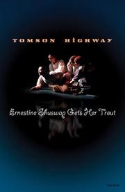 Front cover of Ernestine Shuswap Gets Her Trout by Tomson Highway