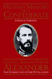 Front cover of Military Memoirs of a Confederate by Edward Porter Alexander