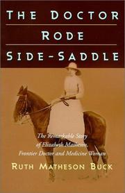 Front cover of The doctor rode side-saddle by Ruth Matheson Buck