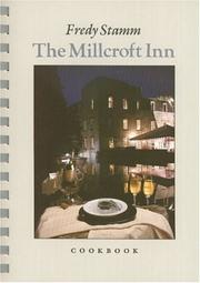 Front cover of The Millcroft Inn Cookbook by Fredy Stamm