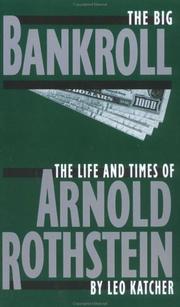 Cover of The big bankroll by Leo Katcher