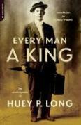 Cover of Every man a king by Huey Pierce Long