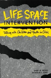 Cover of Life Space Intervention by Mary M. Wood