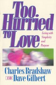 Front cover of Too hurried to love by Charles Bradshaw