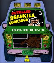 Cover of The totalled roadkill cookbook by B. R. Peterson