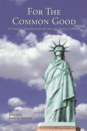 Cover of For the common good by R. Robin Miller