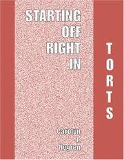 Front cover of Starting off right in torts by Carolyn J. Nygren