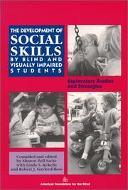 Cover of The Development of social skills by blind and visually impaired students by Sharon Sacks