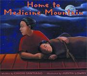 Front cover of Home to Medicine Mountain by Chiori Santiago