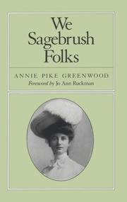 Front cover of ...We sagebrush folks by Annie Pike Greenwood