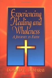 Front cover of Experiencing healing and wholeness by Donald E. Demaray