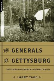 Front cover of The Generals of Gettysburg by Larry Tagg