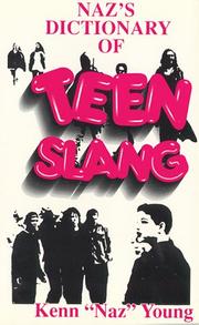Front cover of Naz's dictionary of teen slang by Kenn W. Young