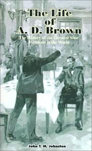 Front cover of The Life of A.D. Brown by John T. M. Johnston