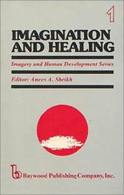 Cover of Imagination and healing by Anees A. Sheikh