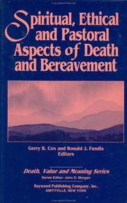 Cover of Spiritual, ethical, and pastoral aspects of death and bereavement by Gerry R. Cox