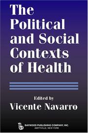Cover of The Political and Social Contexts of Health by Vicente Navarro