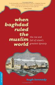 Cover of When Baghdad Ruled the Muslim World by Hugh (Hugh N.) Kennedy