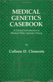 Front cover of Medical genetics casebook by Colleen D. Clements