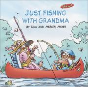 Front cover of Just Fishing With Grandma by Mercer Mayer