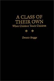 Front cover of A class of their own by Dennie Briggs