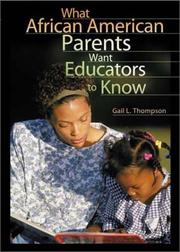 Cover of What African American Parents Want Educators to Know by Gail L. Thompson