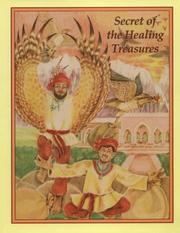 Front cover of Secret of the healing treasures by Dharma Publishing Staff