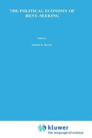 Cover of The Political economy of rent-seeking by Charles Kershaw Rowley