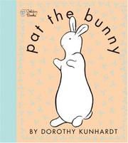 Front cover of Pat the bunny by Dorothy Kunhardt
