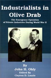 Front cover of Industrialists in Olive Drab by John H. Ohly